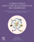 Current Trends and Future Developments on (Bio-) Membranes : Modern Approaches in Membrane Technology for Gas Separation and Water Treatment - Book