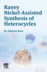 Raney Nickel-Assisted Synthesis of Heterocycles - Book