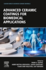 Advanced Ceramic Coatings for Biomedical Applications - Book