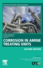 Corrosion in Amine Treating Units - Book