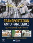 Transportation Amid Pandemics : Lessons Learned from COVID-19 - Book