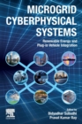 Microgrid Cyberphysical Systems : Renewable Energy and Plug-in Vehicle Integration - Book