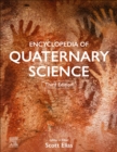 Encyclopedia of Quaternary Science - Book