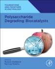 Polysaccharide Degrading Biocatalysts - Book