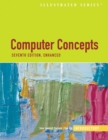 Computer Concepts Illustrated : Introductory, Enhanced Edition - Book
