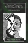 Farmers, Traders, Warriors, and Kings : Female Power and Authority in Northern Igboland, 1900-1960 - Book
