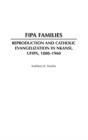 Fipa Families : Reproduction and Catholic Evangelization in Nkansi, Ufipa, 1880-1960 - Book