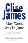 May Week Was In June : More Unreliable Memoirs - Book