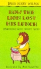 HOW THE LION LOST HIS LUNCH - Book