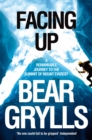 Facing Up : A Remarkable Journey to the Summit of Mount Everest - Book