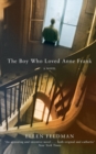 The Boy Who Loved Anne Frank : A Novel - Book
