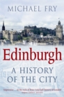 Edinburgh : A History of the City - Book