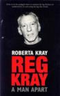 Reg Kray : A Man Apart - Book