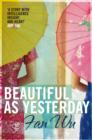 Beautiful As Yesterday - eBook