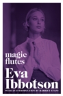 Magic Flutes - Eva Ibbotson