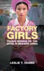 Factory Girls : Voices from the Heart of Modern China - eBook