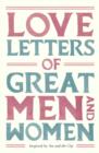 Love Letters of Great Men and Women - eBook