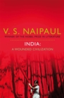 India: A Wounded Civilization - Book