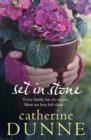 Set in Stone - Catherine Dunne