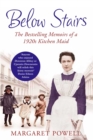 Below Stairs : The Bestselling Memoirs of a 1920s Kitchen Maid - Book