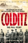 Colditz : The Full Story (Pan Military Classics Series) - eBook