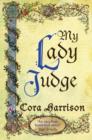 My Lady Judge - Cora Harrison