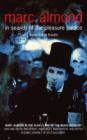 In Search of the Pleasure Palace : Disreputable Travels - Marc Almond