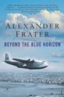Beyond The Blue Horizon - eBook