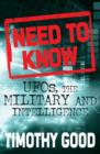 Need to Know : UFOs, the Military and Intelligence - eBook