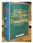 A Complete Concordance to Shakespeare - Book