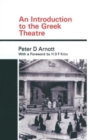An Introduction to the Greek Theatre - Book