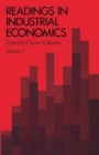 Readings in Industrial Economics : Volume One: Theoretical Foundations - Book