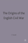 The Origins of the English Civil War - Book