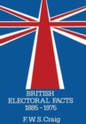British Electoral Facts 1885-1975 - Book