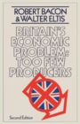 Britain’s Economic Problem: Too Few Producers - Book