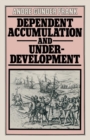 Dependent Accumulation and Underdevelopment - Book