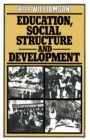 Education, Social Structure and Development : A Comparative Analysis - Book