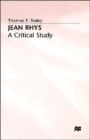 Jean Rhys : A Critical Study - Book