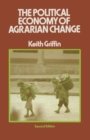 The Political Economy of Agrarian Change : An Essay on the Green Revolution - Book