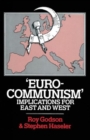 'Eurocommunism' : Implications for East and West - Book