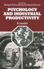 Psychology and Industrial Productivity : A Reader - Book