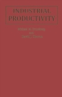 Industrial Productivity : A Psychological Perspective - Book