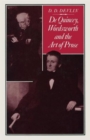 De Quincey, Wordsworth and the Art of Prose - Book