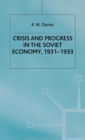 The Industrialisation of Soviet Russia Volume 4: Crisis and Progress in the Soviet Economy, 1931-1933 - Book