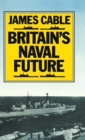 Britain's Naval Future - Book