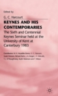 Keynes and His Contemporaries : The Sixth and Centennial Keynes Seminar Held at the University of Kent at Canterbury, 1983 - Book