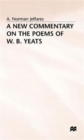 A New Commentary on the Poems of W.B. Yeats - Book