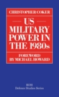 US Military Power in the 1980s - Book