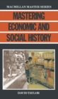 Mastering Economic and Social History - Book