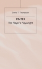 Pinter : The Player’s Playwright - Book